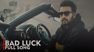 Bad Luck  Full Song Hardeep Grewal  Ep  Identity  New Punjabi Song 2024 [upl. by Annoed825]