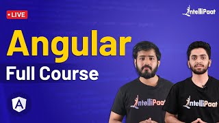 Angular Tutorial  Angular Tutorial For Beginners  Angular Training  Intellipaat [upl. by Aicenet]