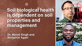 Soil biological health is dependent on soil properties and management  SSSAJ Webinar [upl. by Annekam]