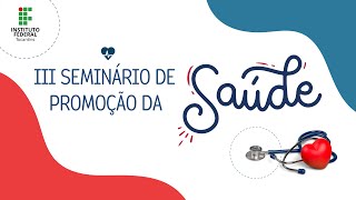 III Seminário de Promoção da Saúde do IFTO [upl. by Gal]