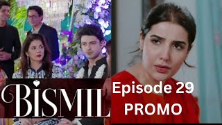 Bismil  New Episode 29  Promo  ARY Digital Drama [upl. by Devaney141]