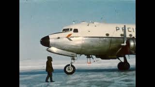 Pacific Western Airlines PWA DC4 Arctic Cargo Operations April 1966 Home Movie 8mm Film [upl. by Ayifa232]