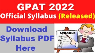 GPAT 2022 Syllabus Released  Check amp Download GPAT 2022 Official Syllabus PDF Here [upl. by Etat770]