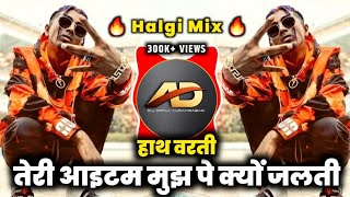 Haat Varti Dj song Mc Stan  Yede Ki Chadar dj  Halgi Mix  Dj Dipak AD [upl. by Canter411]