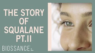 The Story of Squalane  Welcome to the MoistureRevolution [upl. by Keifer636]