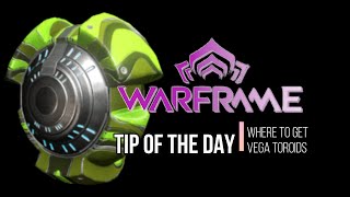 Warframe Where to find Vega Toroid [upl. by Hniv]