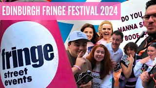 First look at The EDINBURGH Fringe Festival 2024 [upl. by Tiffanle448]