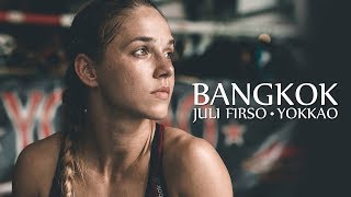 Yokkao Bangkok  Juli Firso  Training Motivation [upl. by Ennairod]