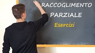 Raccoglimento PARZIALE  Esercizi [upl. by Weisler38]