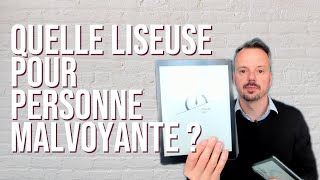 Les solutions daide à la lecture pour les malvoyants liseuse livre audio etc [upl. by Pokorny]