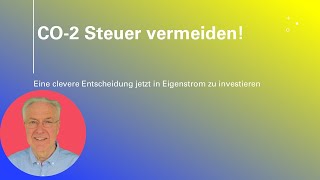 Der CO2 Steuer ein Schnäppchen schlagen  VERMEIDEN statt ZAHLEN [upl. by Enelam]