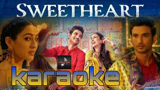 sweetheartkaraoke with lyricskedarnathRIP sushant shingh Rajput [upl. by Ileyan]