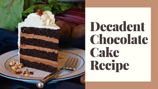 Chocolate Cake Recipe  Easy amp From Scratch  Decadent amp Rich [upl. by Moshell452]