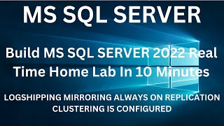 Build MS SQL SERVER 2022 Real Time Home Lab In 10 Minutes sqlserver homelab [upl. by Atillertse]