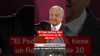 AMLO el presupuesto del Poder Judicial “está excedido” [upl. by Ole]