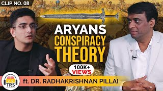 Conspiracy Theory Behind Aryans amp Dravidians ft Dr Radhakrishnan Pillai  TheRanveerShow Clips [upl. by Boigie368]