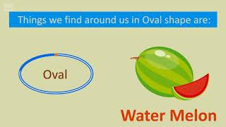 Learn shapes  Oval with pictures and sounds  Kids Channel [upl. by Everara]