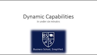 Dynamic Capabilities Concept in Under 6 Minutes [upl. by Novj]