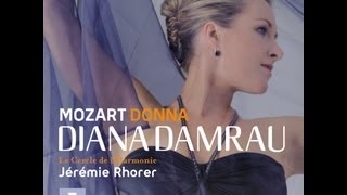 Diana Damrau  Donna  Mozart Concert amp Opera Arias [upl. by Elyn]