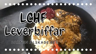 LCHF Leverbiffar  Barnen älskade det [upl. by Abramo]