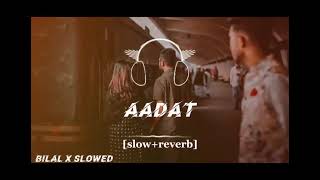 AADAT slowed reverb [upl. by Cole]