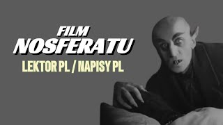 Nosferatu Symfonia grozy 1922 Film HD  Lektor PL  Napisy PL [upl. by Airrat]