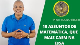 Assuntos de Matemática que mais caem na EsSA ESPRAM [upl. by Renmus]