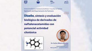 Seminario Departamento de Farmacia Diseño síntesis y evaluación biológica de derivados de nafta [upl. by Ihcas38]