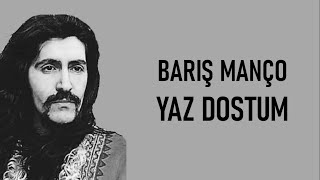 Barış Manço  Yaz Dostum lyrics [upl. by Aihsa]