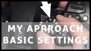 My Approach Basic Settings  Manual Mode amp Auto ISO [upl. by Trinee]