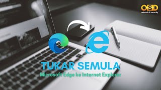 Macam mana tukar balik Microsoft Edge ke Internet Explorer di Windows 10 Shorts [upl. by Dobbins733]