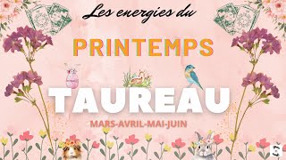 TAUREAU 🌸 PRINTEMPS 🌸🌟taureauprintemps [upl. by Munmro]