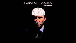 Lawrence Arabia  Early Kneecappings [upl. by Kendrah]