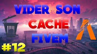 TUTO FIVEM  12 │ COMMENT VIDER SON CACHE FIVEM 2024  Fivem Cache Cleaner [upl. by Troxell]