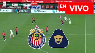 🔴 CHIVAS 3  1 PUMAS EN VIVO Y EN DIRECTO 🏆 LIGA MX CLAUSURA 🔴 [upl. by Guy]