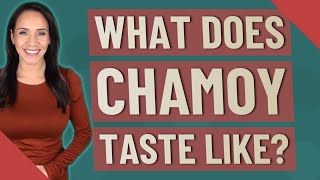 What does chamoy taste like [upl. by Nivek]