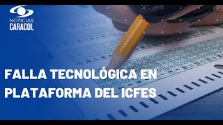 ICFES aplazó sesión de pruebas Saber Pro y TyT [upl. by Ettevy]