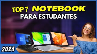 NOTEBOOKS para Estudantes BOM e BARATO Qual o Melhor Notebook custo benefício 2024 📚 [upl. by Zielsdorf750]