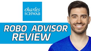 Charles Schwab Intelligent Portfolio Review  Is It The Best Robo Advisor 2024 [upl. by Htezzil]