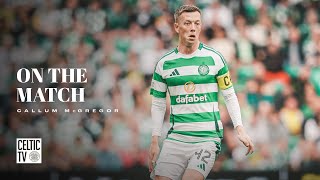 Callum McGregor On The Match  Celtic 31 Hibernian  The Celts seal League Cup Progression [upl. by Yra484]