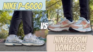 NIKE ZOOM VOMERO 5 vs NIKE P6000  WHICH IS THE BETTER SHOE [upl. by Nila]