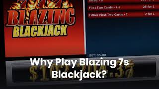 Blazing 7s Blackjack A Thrilling Casino Twist [upl. by Rika]