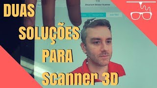 Conheci Duas Soluções em Scanner 3D [upl. by Learsiy]