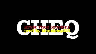 Kryst Thee Szaviour amp Manskaap325CHEQ [upl. by Zilef]