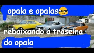 Rebaixando a traseira de um opala [upl. by Ramsay]