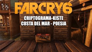 Far Cry 6 Criptograma Kiste  Costa Del Mar  Poesia  Criptograma Tabelle 1025 [upl. by Janik]