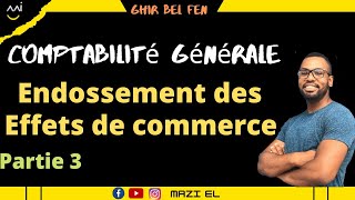 Comptabilité S2  Endossement des effets de commerce partie 3 [upl. by Aicilev]