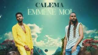 Calema Emmène Moi [upl. by Ahsha]