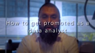 How to get promoted as a data analyst [upl. by Nyleve]