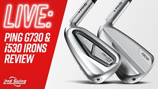 PING G730 PING i530 Irons Review  2nd Swing LIVE [upl. by Grantham]